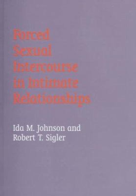 Forced Sexual Intercourse in Intimate Relations... 1855219174 Book Cover