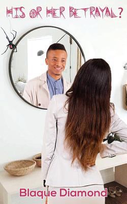 His or Her Betrayal? 1973964228 Book Cover