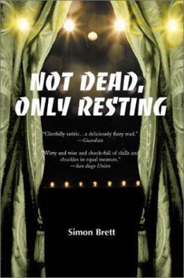 Not Dead, Only Resting. 0595003567 Book Cover