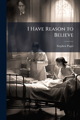 I Have Reason to Believe 1025221427 Book Cover