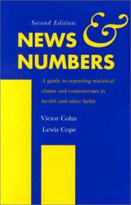 News & Numbers: A Guide to Reporting Statistica... 0813814243 Book Cover