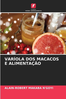 Varíola DOS Macacos E Alimentação [Portuguese] 6208252830 Book Cover