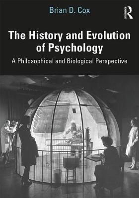 The History and Evolution of Psychology: A Phil... 1138207446 Book Cover