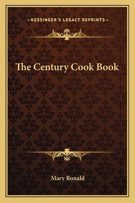 The Century Cook Book 1163803758 Book Cover