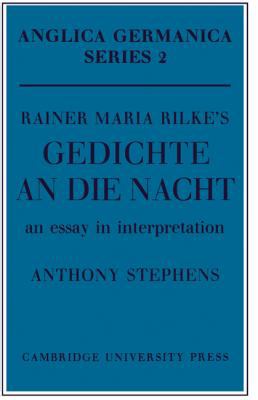 Rainer Maria Rilke's 'Gedichte an Die Nacht': A... 0521155568 Book Cover