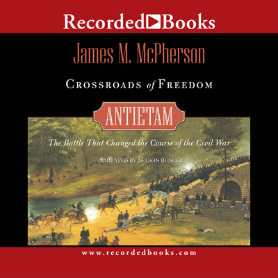Crossroads of Freedom: Antietam 1402530706 Book Cover