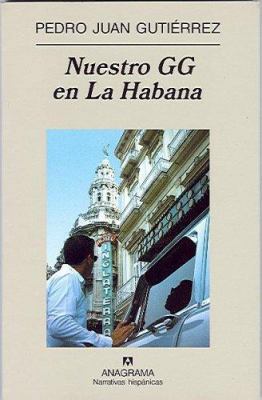 Nuestro GG en la Habana (Spanish Edition) [Spanish] 8433968661 Book Cover