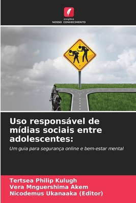 Uso responsável de mídias sociais entre adolesc... [Portuguese] 6208525284 Book Cover