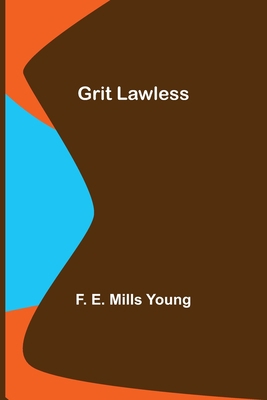 Grit Lawless 9356373221 Book Cover