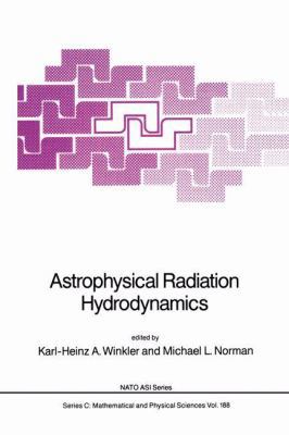 Astrophysical Radiation Hydrodynamics 9027723354 Book Cover