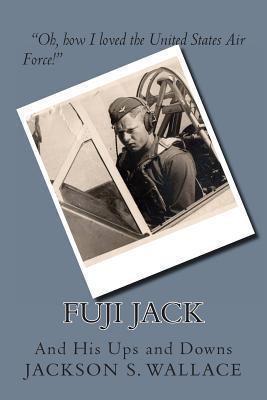 Fuji Jack 1493520628 Book Cover