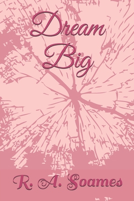 Dream Big 1697262120 Book Cover