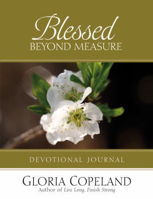 Blessed Beyond Measure Devotional Journal 0446539074 Book Cover