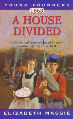 1863: A House Divided: A Novel of the Civil War 0812590953 Book Cover