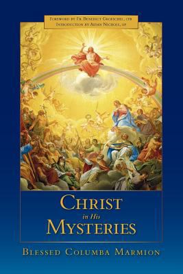 Christ in His Mysteries 0852447353 Book Cover