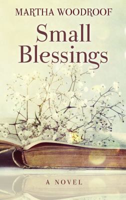 Small Blessings [Large Print] 1410474372 Book Cover