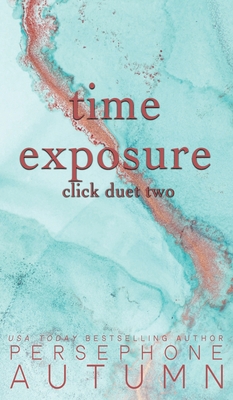 Time Exposure: Click Duet #2 1951477464 Book Cover
