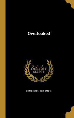 Overlooked 1371800448 Book Cover