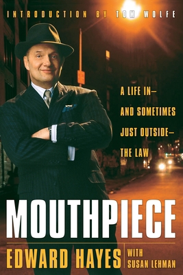 Mouthpiece: A Life in -- And Sometimes Just Out... 0767916549 Book Cover