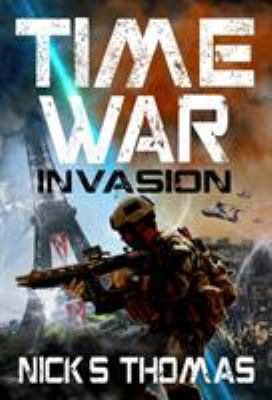 Time War: Invasion 1909149713 Book Cover
