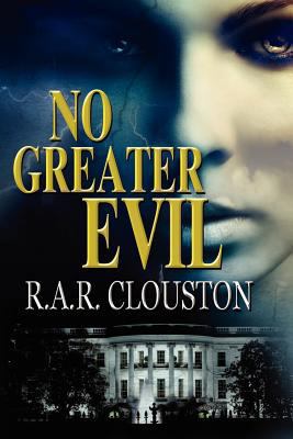 No Greater Evil 1469981300 Book Cover