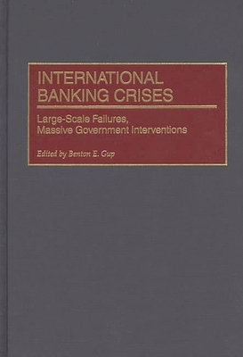 International Banking Crises: Large-Scale Failu... 1567202837 Book Cover