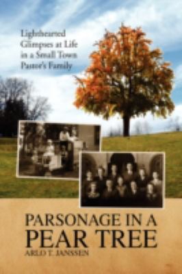Parsonage in a Pear Tree 143639161X Book Cover