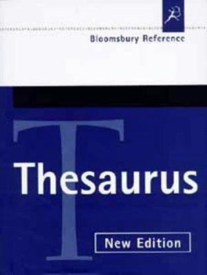 The Bloomsbury Thesaurus 0747532613 Book Cover