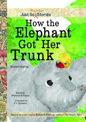 How the Elephant Got Her Trunk 148671272X Book Cover