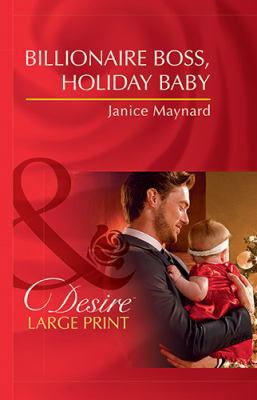 Billionaire Boss, Holiday Baby [Large Print] 0263072193 Book Cover