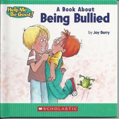 A Book about Being Bullied 0717285782 Book Cover