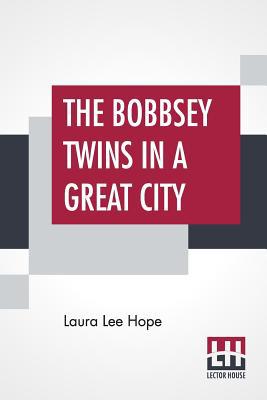 The Bobbsey Twins In A Great City 9353441234 Book Cover