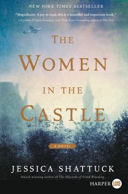 The Women in the Castle [Large Print] 006264419X Book Cover