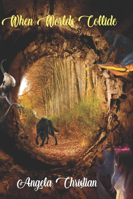 When Worlds Collide 1701933276 Book Cover