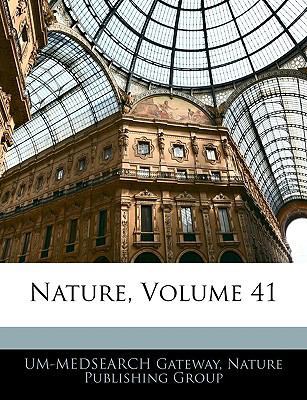 Nature, Volume 41 1143773144 Book Cover