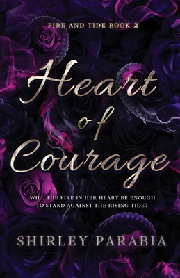 Heart of Courage (The Rising Tide Edition) 6214900229 Book Cover