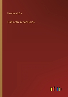 Dahinten in der Heide [German] 3368475088 Book Cover