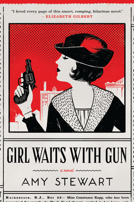 Girl Waits With Gun (Kopp Sisters Novel) 0544409612 Book Cover
