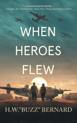 When Heroes Flew 1951249976 Book Cover