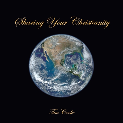 Sharing Your Christianity 1973688905 Book Cover