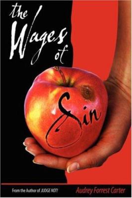 The Wages of Sin 0595672833 Book Cover