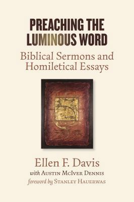 Preaching the Luminous Word: Biblical Sermons a... 0802874231 Book Cover