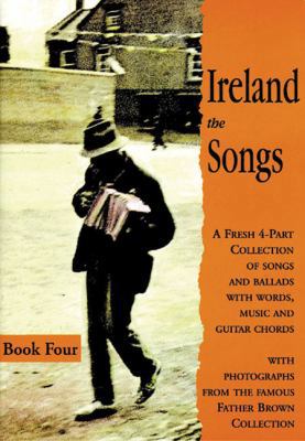 Ireland: The Songs - Book Four B001ARNMCA Book Cover