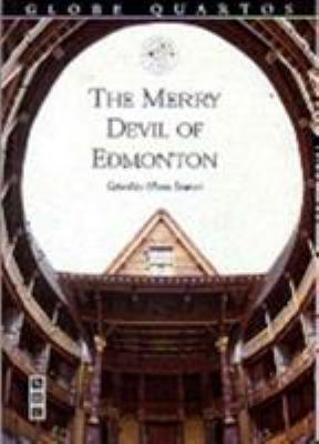 The Merry Devil of Edmonton (Globe Quartos) 1854596047 Book Cover