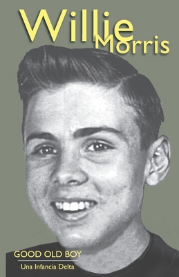 Good Old Boy: Una Infancia Delta [Spanish] 0916242927 Book Cover