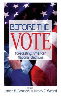 Before the Vote: Forecasting American National ... 0761916369 Book Cover