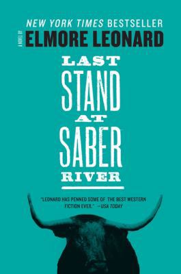 Last Stand at Saber River 0062267299 Book Cover