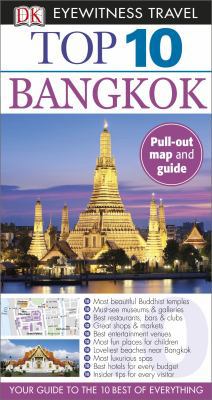 Top 10 Bangkok (Eyewitness Top 10 Travel Guide) 1465410430 Book Cover