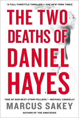 The Two Deaths of Daniel Hayes: A Thriller 0451236920 Book Cover