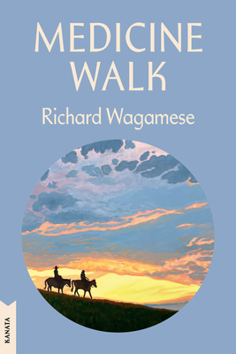 Medicine Walk: Kanata Classics Edition 0771023529 Book Cover